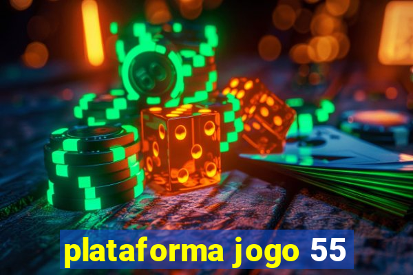 plataforma jogo 55